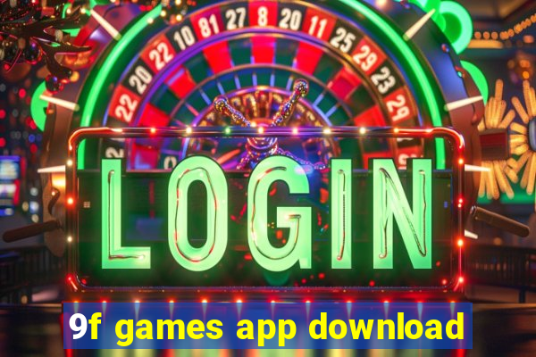 9f games app download